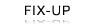 FIX UP